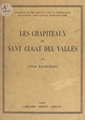 Les chapiteaux de Saint Cugat del Vallès