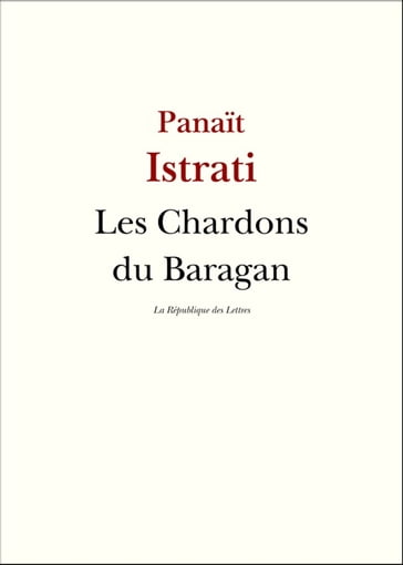 Les chardons du Baragan - Panait Istrati