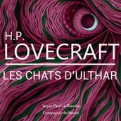 Les chats d Ulthar, une nouvelle de Lovecraft