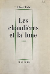 Les chaudières et la lune