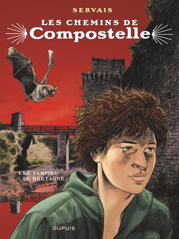 Les chemins de Compostelle - Tome 4 - Le vampire de Bretagne - Adrien François Servais