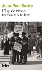 Les chemins de la liberté (Tome 1) - L âge de raison