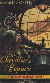 Les chevaliers de l espace