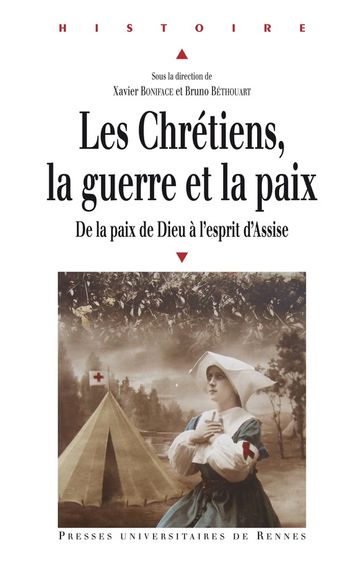 Les chrétiens, la guerre et la paix - Collectif