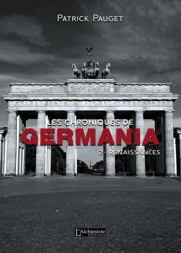 Les chroniques de Germania  Tome 2 : Renaissances - Patrick Pauget