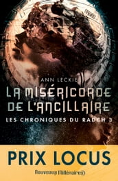 Les chroniques du Radch (Tome 3) - La miséricorde de l ancillaire