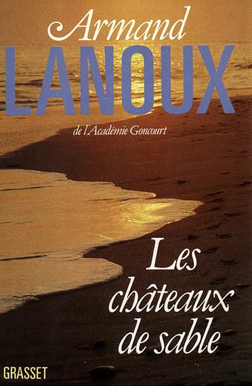 Les châteaux de sable - Armand Lanoux
