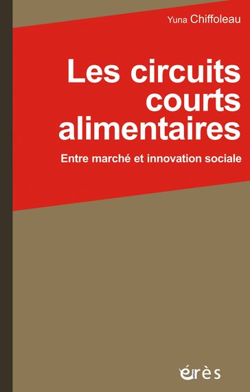 Les circuits courts alimentaires - Yuna Chiffoleau