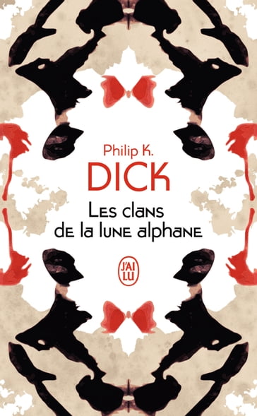 Les clans de la lune alphane - Philip K. Dick