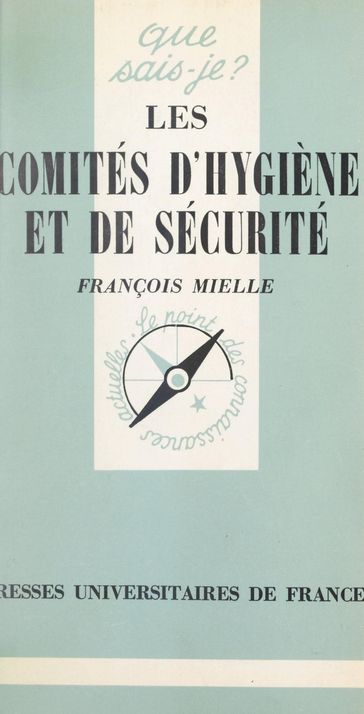 Les comités d'hygiène et de sécurité - François Mielle - Paul Angoulvent