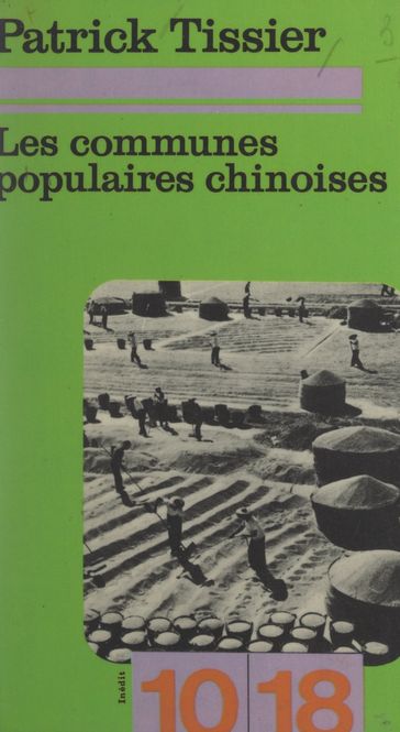 Les communes populaires chinoises - Christian Bourgois - Patrick Tissier