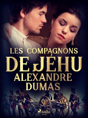 Les compagnons de Jéhu - Alexandre Dumas