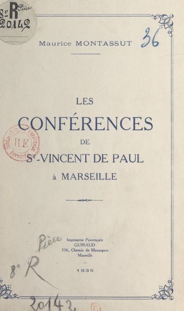 Les conférences de St-Vincent de Paul à Marseille - Maurice Montassut