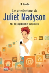 Les confessions de Juliet Madyson