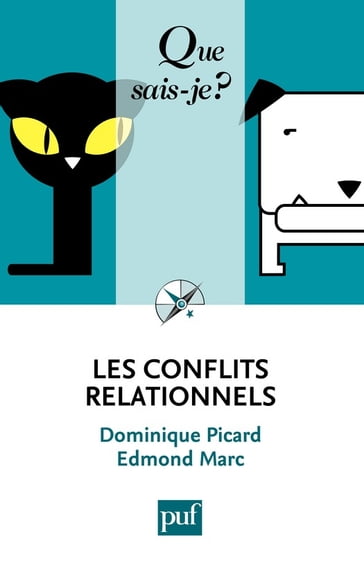 Les conflits relationnels - Dominique Picard - Edmond Marc