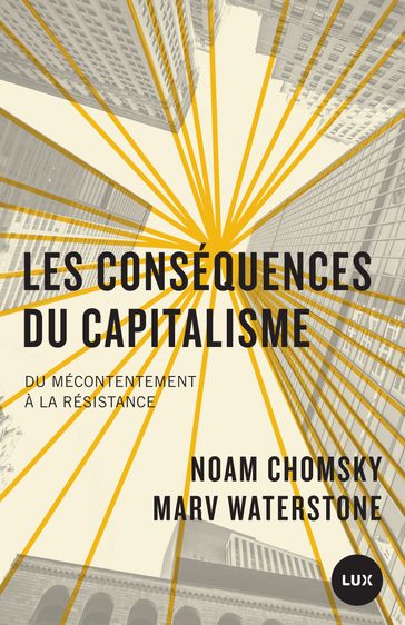 Les conséquences du capitalisme - Marv Waterstone - Noam Chomsky