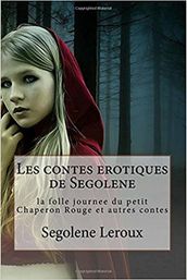 Les contes coquins de Ségolène