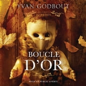 Les contes interdits: Boucle d or