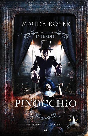 Les contes interdits - Pinocchio - Maude Royer