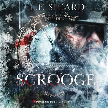 Les contes interdits: Mr Scrooge - L.P. Sicard