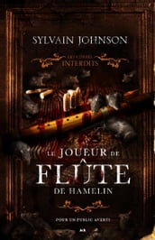 Les contes interdits - Le joueur de flûte de Hamelin