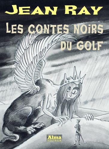 Les contes noirs du golf - Jean Ray