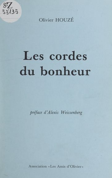 Les cordes du bonheur - Olivier Houzé