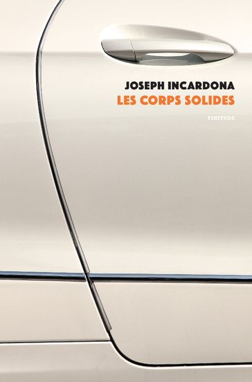 Les corps solides - Joseph Incardona