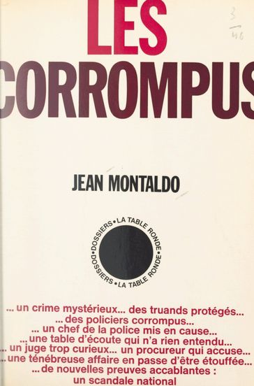 Les corrompus - Jean Montaldo