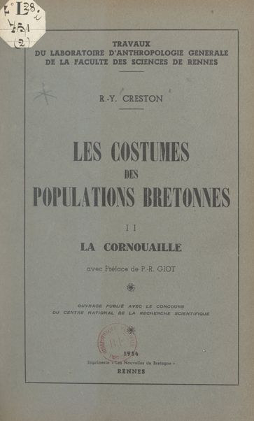 Les costumes des populations bretonnes (2). La Cornouaille - René-Yves Creston