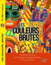 Les couleurs brutes