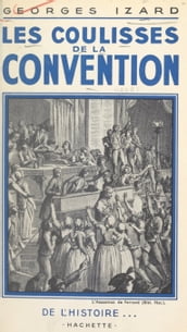 Les coulisses de la Convention