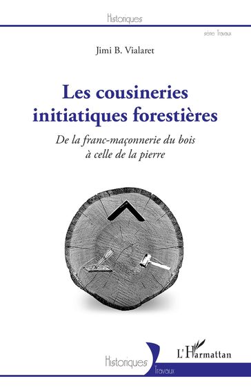 Les cousineries initiatiques forestières - Jimi B. Vialaret