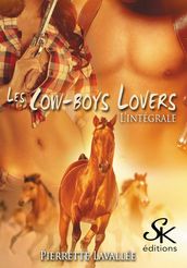 Les cow-boys lovers - L Intégrale