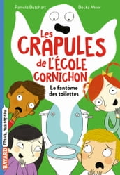 Les crapules de l école Cornichon, Tome 01