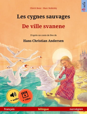 Les cygnes sauvages  De ville svanene (français  norvégien) - Ulrich Renz