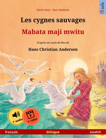 Les cygnes sauvages  Mabata maji mwitu (français  swahili) - Ulrich Renz