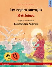 Les cygnes sauvages  Metsluiged (français  estonien)