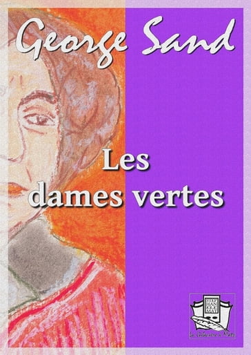 Les dames vertes - George Sand