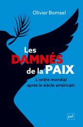 Les damnés de la paix