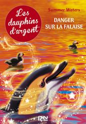 Les dauphins d argent - Tome 7