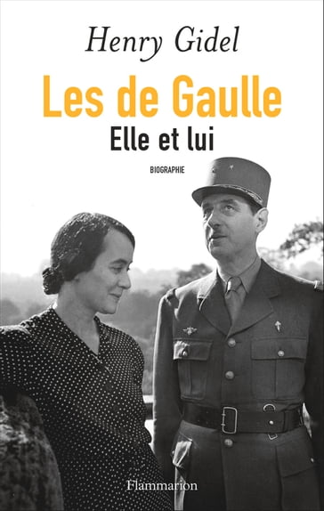Les de Gaulle - Henry Gidel