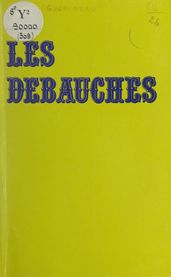 Les débauches