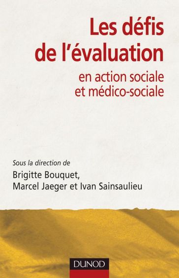 Les défis de l'évaluation - Brigitte Bouquet - Ivan Sainsaulieu - Marcel Jaeger