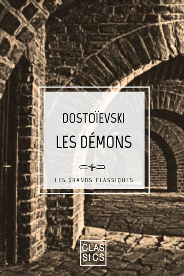 Les démons - Fiodor Mikhailovitch Dostoievski