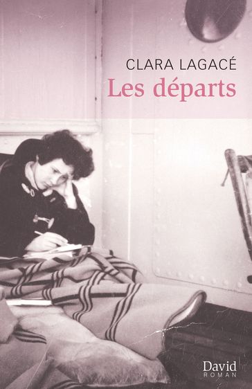 Les départs - Clara Lagacé