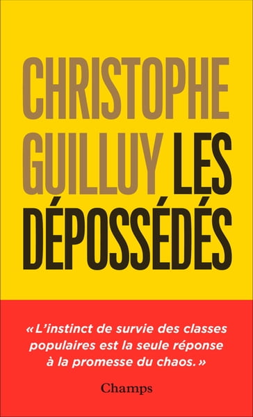 Les dépossédés - Christophe Guilluy