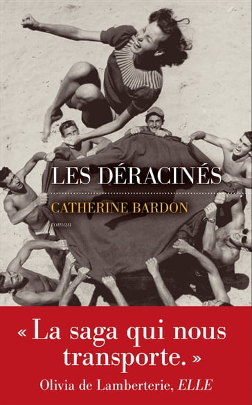 Les déracinés - Catherine BARDON