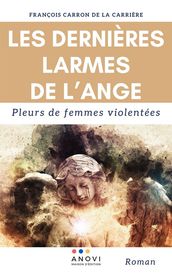 Les dernières larmes de l ange.