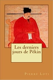 Les derniers jours de Pékin